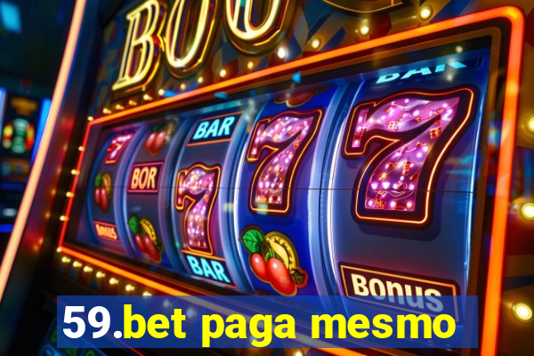 59.bet paga mesmo